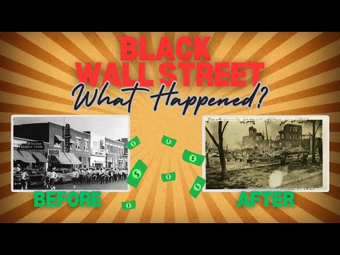 The Destruction Of Black Wall Street - An American Tragedy 