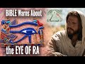 Bible Warns About Eye Of Ra 2 TIMES Evil Eye Dollar Bill And End Times