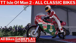 TT Isle Of Man 2 All Bikes Gameplay | Classic Bikes