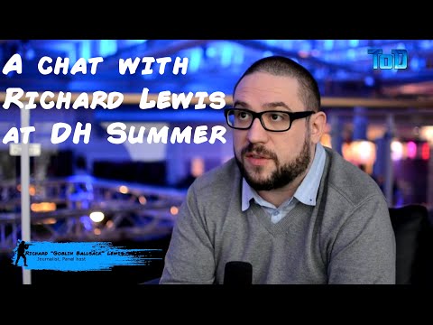 A chat with Richard Lewis at DH Summer