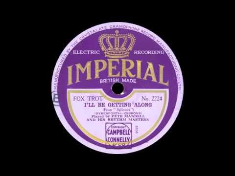 Pete Mandell And His Rhythm Masters - I'll Be Getting Along - 1930