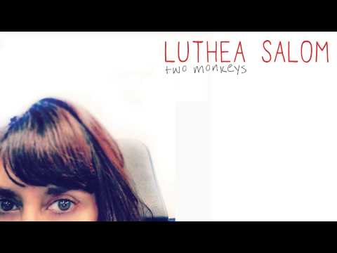 LUTHEA SALOM - Two Monkeys (audio)