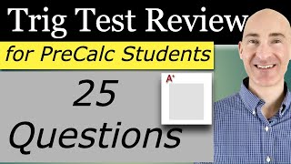 Trigonometry Test Review for PreCalculus Students (25 Questions)