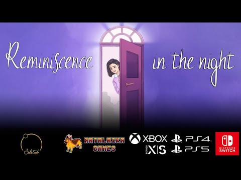 Reminiscence in the Night - Launch Trailer thumbnail