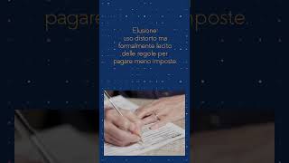 Diritto tributario: evasione ed elusione NON sono la stessa cosa