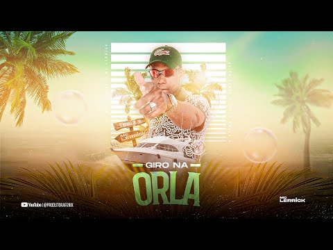 MC Lerrick - Giro Na Orla [FenixMusic]