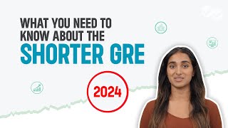 Everything You Need to Know About the Shorter GRE (in 2024)
