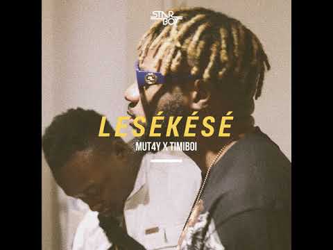 MUT4Y - LESEKESE  (FT. TIMIBOI)