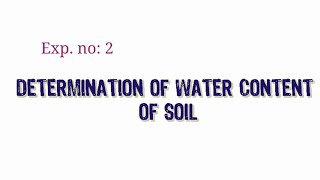Determination of water content of soil | Geotechnical Engineering laboratory