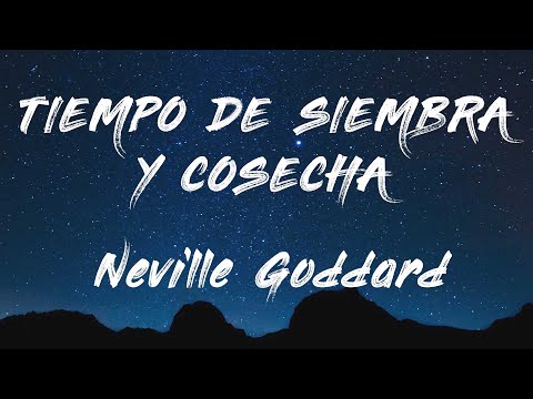 TIEMPO DE SIEMBRA Y COSECHA  - AUDIOLIBRO COMPLETO - NEVILLE GODDARD