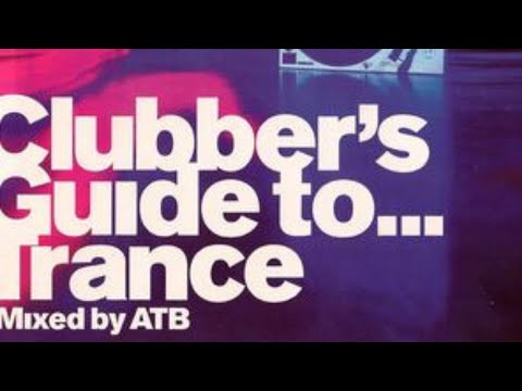 Clubbers Guide to Trance  Mixed by ATB CD2