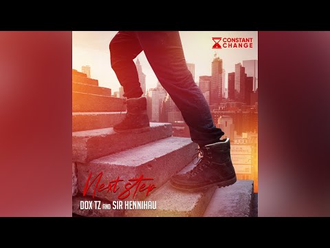 Sir hennihau feat. DOXTZ - Next step (Official Audio)