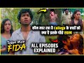 Tujhpe main Fida 2024 All Episodes Explained in Hindi | Tujhpe main Fida Full webseries explained