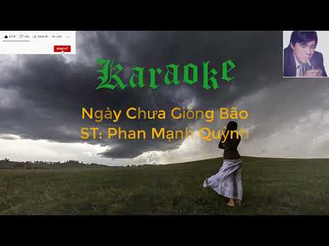 Ngày Chưa Giông Bão Karaoke