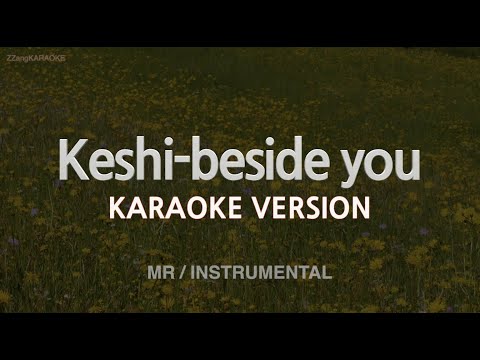 Keshi-beside you (MR/Instrumental) (Karaoke Version)