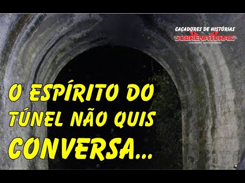 O ESPÍRITO DO TÚNEL ASSOMBRADO