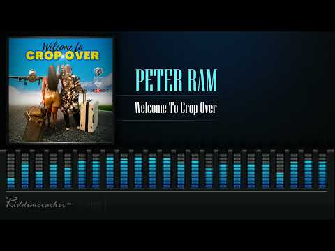 Peter Ram - Welcome To Crop Over | Crop Over 2023