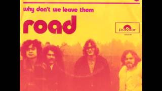 Road - Never Leave Me Lonely