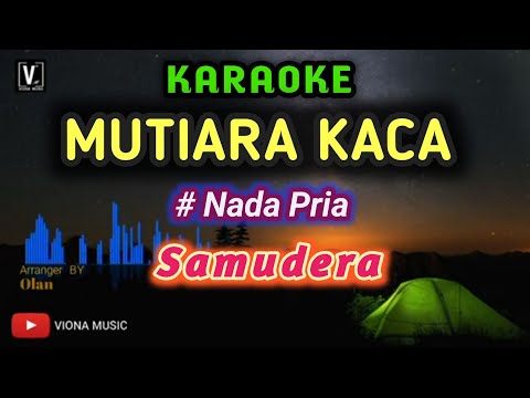 SAMUDERA - MUTIARA KACA [ KARAOKE ]