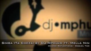 DJ Mphulo ft. Mella Nin - Simba (Ta Cheza)