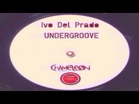 IVO DEL PRADO-UNDERGROOVE