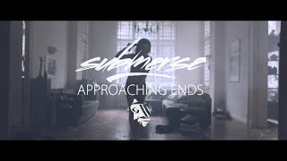submerse 'Approaching Ends' Official Video (Slow Waves - Project: Mooncircle / flau, 2014)