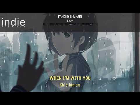 [Vietsub+Lyrics] Lauv - Paris in the Rain