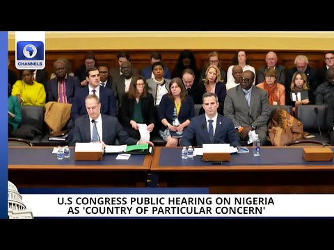 US Congress Hearing On Trump's Designation Of Nigeria As 'Country Of Particular Concern'