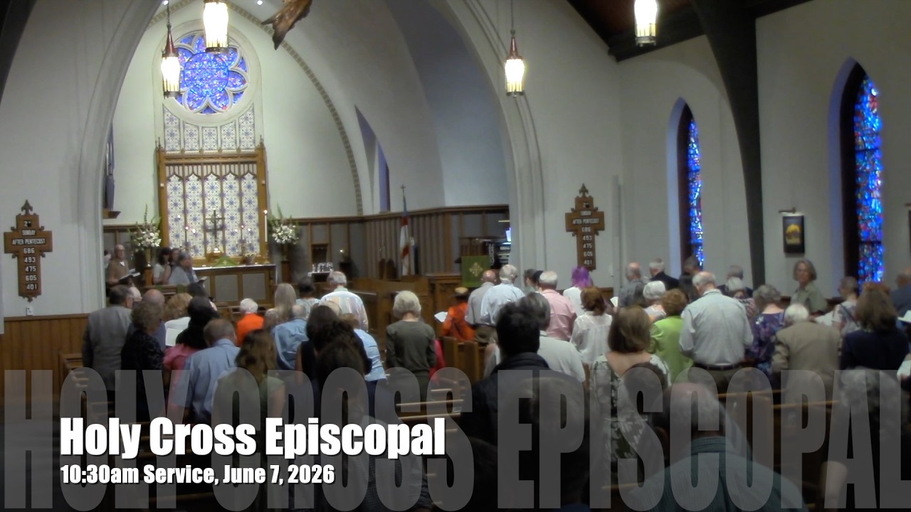 10:30am Service, June 7, 2026 at Holy Cross Episcopal Church, Tryon, NC