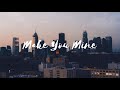Make You Mine - Ali Gatie (lyrics)