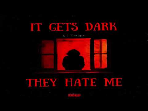 LIL TRAPPA - They Hate Me [Official Audio]