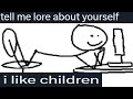 Tell Me Lore About Yourself