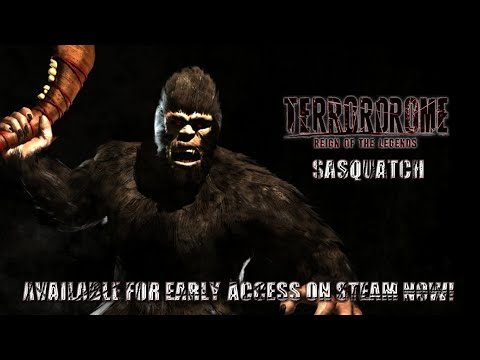 Terrordrome Reign of the Legends Sasquatch Gameplay Trailer (Early Access)