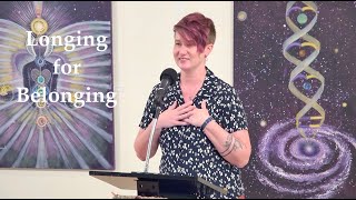 2025 08 24 Rev Sally Frische “Longing for Belonging”
