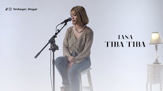 Download lagu Tiba Tiba - Andmesh Kamaleng (Cover by Iana) mp3