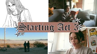 Writing Vlog | Starting Act 3, Joshua Tree Trip, and Drawing Character Concepts
