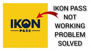 How To Solve Ikon Pass App Not Working/Not Open Problem|| Rsha26 Solutions
