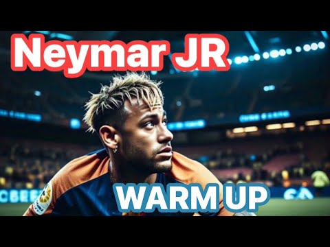 NEYMAR JR WARM UP  ¡Preparación EXTREMA antes del partido!