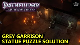 Pathfinder Wrath of The Righteous Gray Garrison Statue Puzzle Order Solution