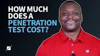 How Much Does a Penetration Test Cost?