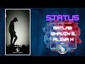 Status Matlab - Bhavin B, Aliya H | Yasser Desai | Anjjan Bhattacharya | Kumaar | GRAPHIC STATUS ! Status Matlab - Bhavin B, Aliya H | Yasser Desai | Anjjan Bhattacharya | Kumaar | GRAPHIC STATUS !