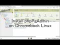 Install PhpPgAdmin On Chromebook Linux