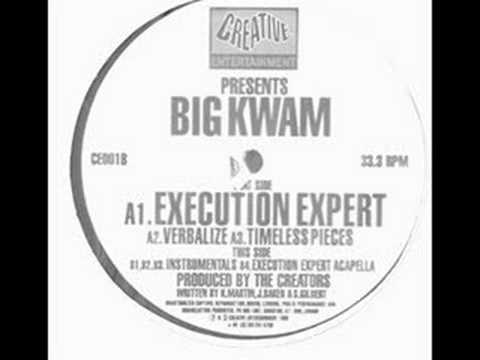 Big Kwam - Execution Expert / Verbalize