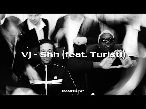 VJ - Shh (feat. Turisti) (Lyrics Video)