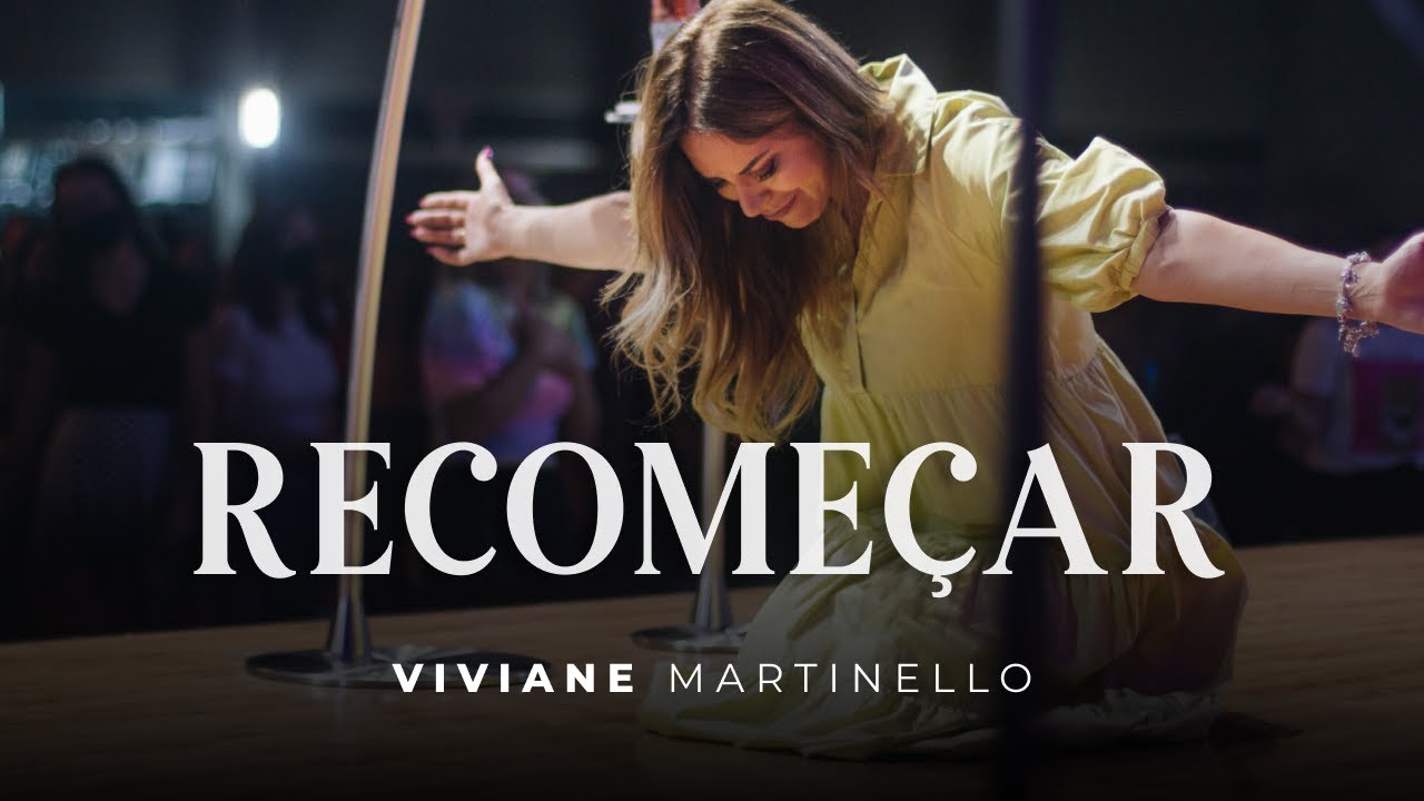 Recomeçar |  Viviane Martinello