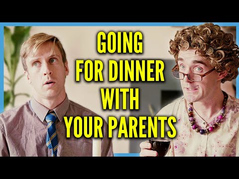 Going to Dinner with your Parents