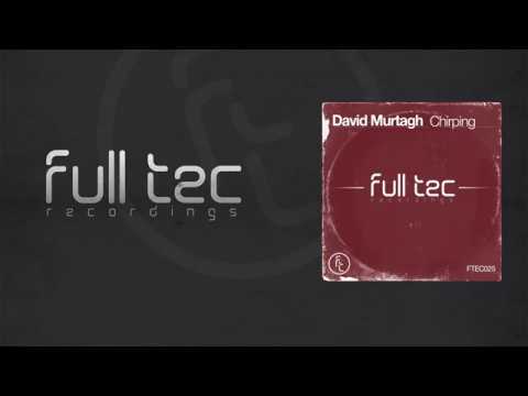 David Murtagh - Chirping (Original Mix)