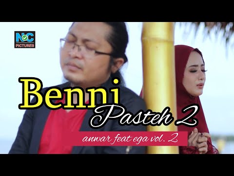 Full Lagu: Benni Pasteh 2   Anwar feat Ega Aldeys