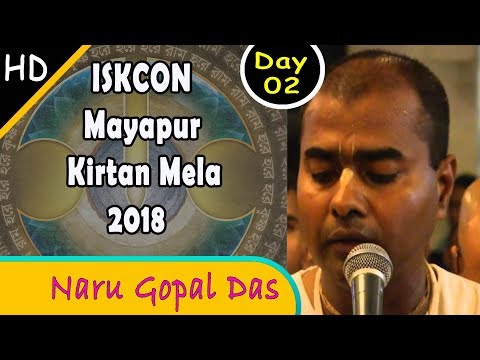 ISKCON Mayapur Kirtan Mela 2018 HD - Day 2 Kirtan - Naru Gopal Das | Krishna Consciousness