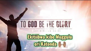 Download lagu Ekitiibwa kibe eri Katonda by Sacred heart choir. mp3